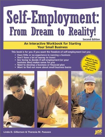 Selfemployment From Dream To Reality An Interactive Workbook For Starting Your Small Business 2 Workbook Linda D Gilkerson