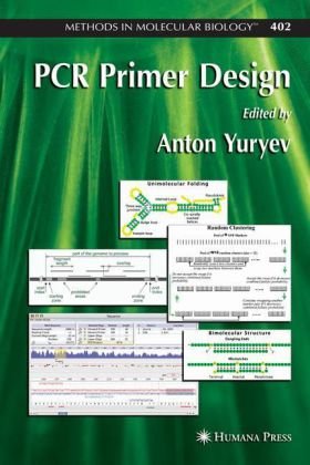 Pcr Primer Design 1st Edition John Santalucia Jr Auth Anton Yuryev Eds