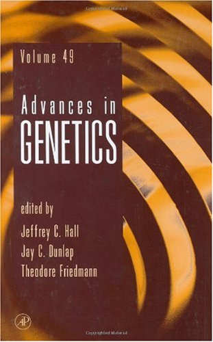 Advances In Genetics Vol 49 1st Jeffrey C Hall Jay C Dunlap