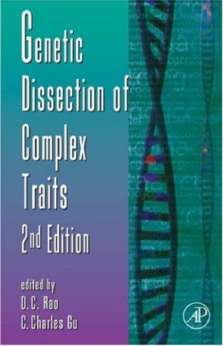Genetic Dissection Of Complex Traits D C Rao And C Charles Gu Eds