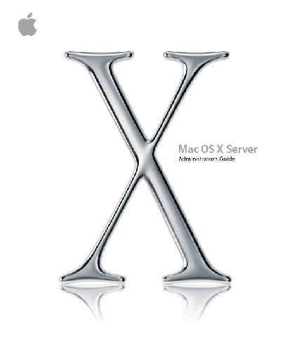 Mac Osx Server Administrators Guide
