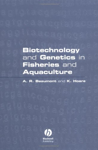 Biotechnology And Genetics In Fisheries And Aquaculture 1st Edition Andy Beaumont