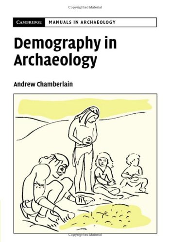 Demography In Archaeology 1st Edition Andrew T Chamberlain