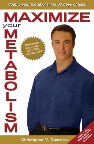 Maximize Your Metabolism Christopher Guerriero