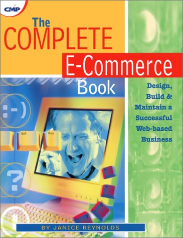 Theplete Emerce Booksign Build And Maintain A Successful Web Based Business 2nd Edition Janice Reynolds