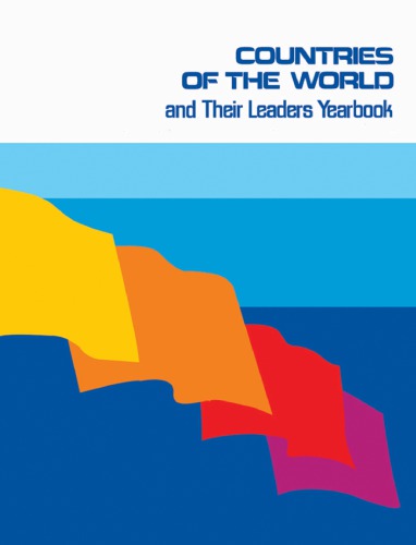 Countries Of The World And Their Leaders Yearbook 2008 Gale
