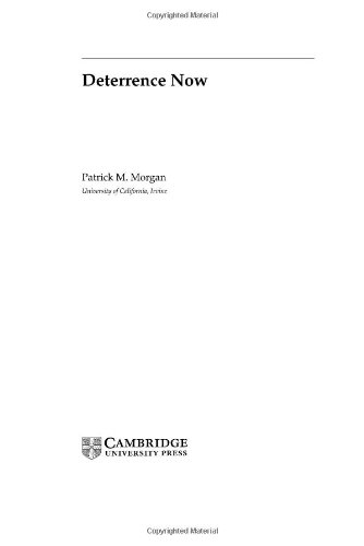Deterrence Now Patrick M Morgan