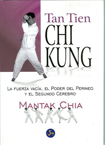 Tan Tien Chi Kung Mantak Chia