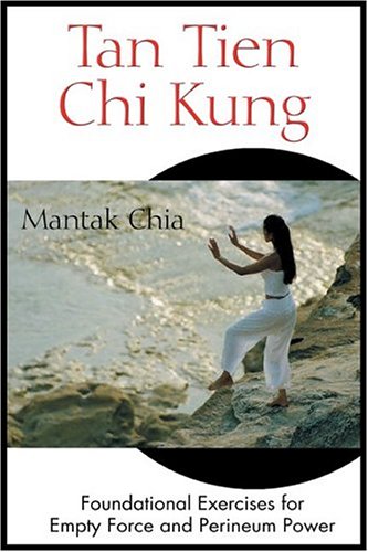Tan Tien Chi Kung Revised Mantak Chia