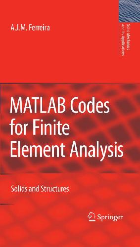 Matlab Codes For Finite Element Analysis Solids And Structures Ferreira