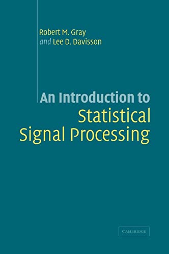 An Introduction To Statistical Signal Processing New Edition Robert Gray