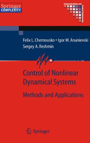 Control Of Nonlinear Dynamical Systems Methods And Applications 1st Edition Felix L Chernousko