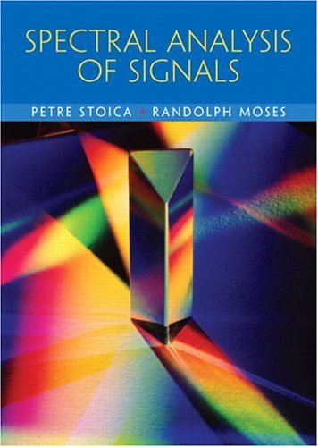 Spectral Analysis Petre Stoica Randolph L Moses