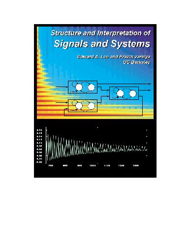 Structure And Interpretation Of Signals And Systems Edward A Lee