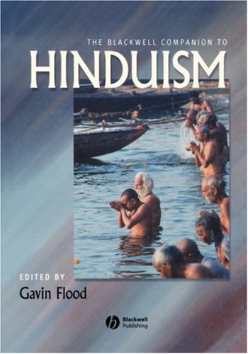 The Blackwell Companion To Hinduism Gavin Flood