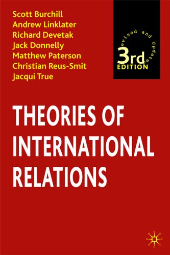 Theories Of International Relations Third Edition 3rd Scott Burchill