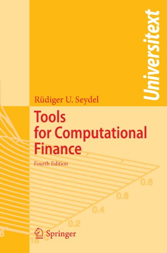 Tools For Computational Finance 4th Edition Rdiger U Seydel Auth