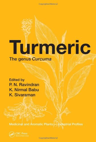 Turmeric The Genus Curcuma Medicinal And Aromatic Plants 1st Edition P N Ravindran