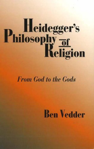 Heideggers Philosophy Of Religion Ben Vedder