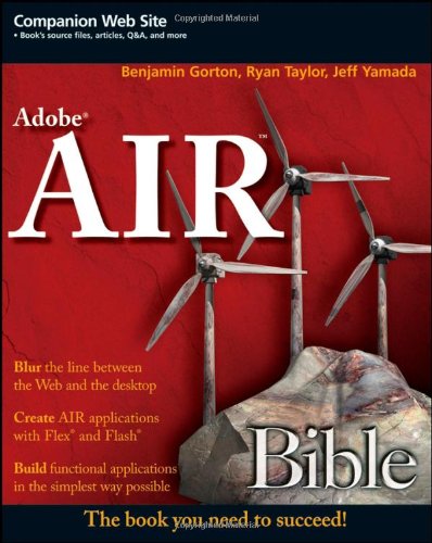Adobe Air Bible Pappas Benjamin Gorton Ryan Taylor Jeff Yamada