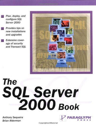 The Sql Server 2000 Book 1st Edition Anthony Sequeira Brian Alderman Mcse Mcdba