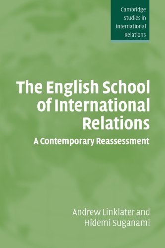 The English School Of International Relations A Contemporary Reassessment Andrew Linklater