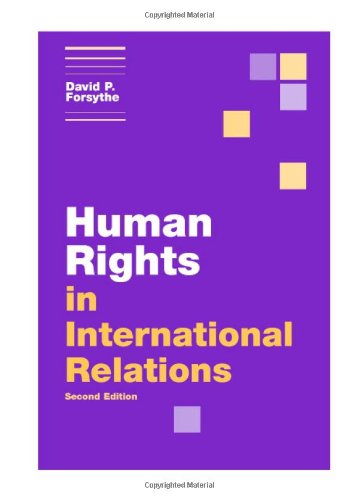 Human Rights In International Relations 2nd Ed David P Forsythe
