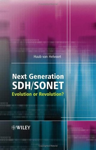 Next Generation Sdhsonet Evolution Or Revolution 1st Edition Huub Van Helvoort