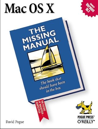 Mac Os X The Missing Manual Second Edition 2nd Edition David Pogue