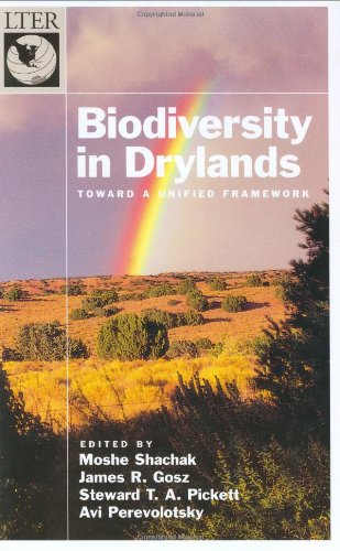 Biodiversity In Drylands Toward A Unified Framework Moshe Shachak