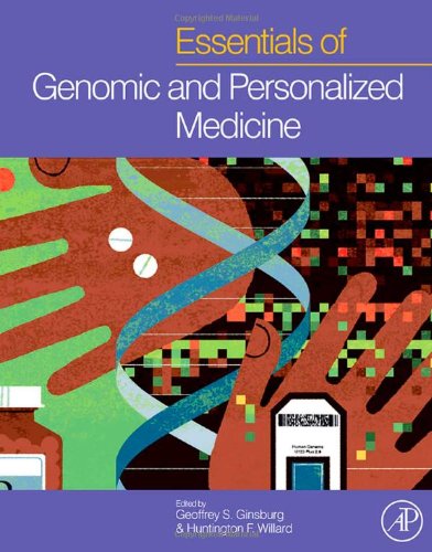 Essentials Of Genomic And Personalized Medicine 1st Edition Geoffrey S Ginsburg