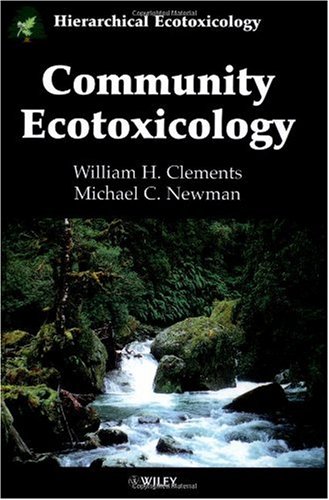 Community Ecotoxicology William H Clements Michael C Newman