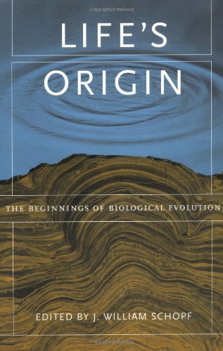 Lifes Origin The Beginnings Of Biological Evolution 1st Edition J William Schopf