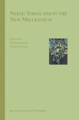 Neem Today And In The New Millennium 1st Edition Opender Koul