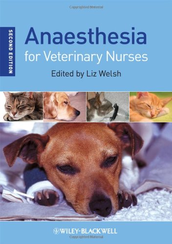 Anaesthesia For Veterinary Nurses 2nd Edition Liz Welsh