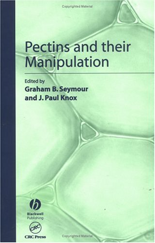 Pectins And Their Manipulation Sheffield Biological Siences 1st Edition Christine Seymour