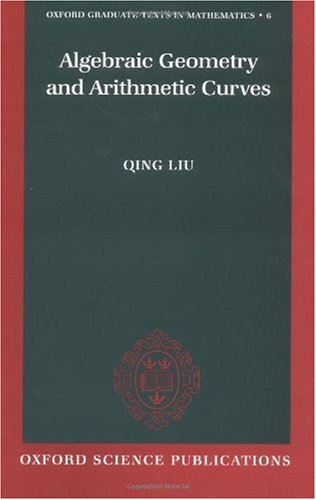 Algebraic Geometry And Arithmetic Curves 1st Edition Qing Liu Reinie Ern Translator