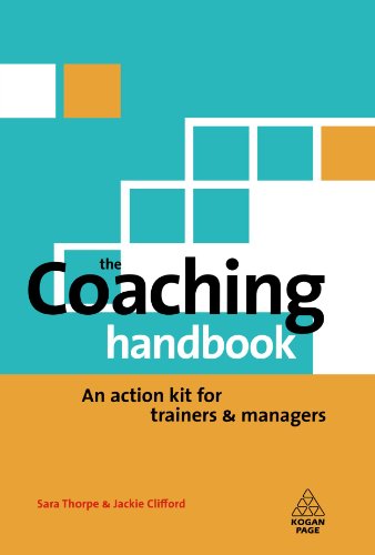 Coaching Handbook An Action Kit For Trainers And Managers Sara Thorpe