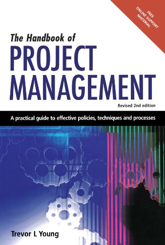 The Handbook Of Project Management A Practical Guide To Effective Policies And Procedures 2nd Trevor L Young