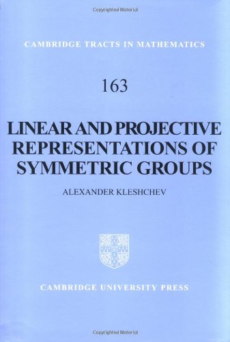 Linear And Projective Representations Of Symmetric Groups Alexander Kleshchev