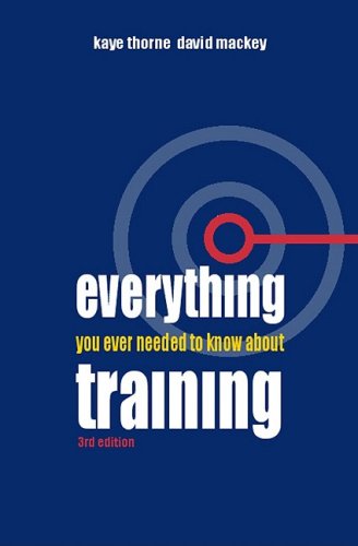 Everything You Ever Needed To Know About Training 3rd Kaye Thorne