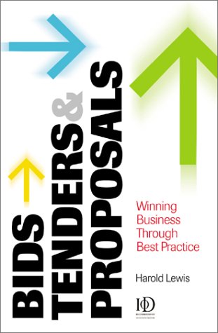 Bids Tenders And Proposals Winning Business Through Best Practice Bids Tenders Proposals Winning Business Through Best Harold Lewis