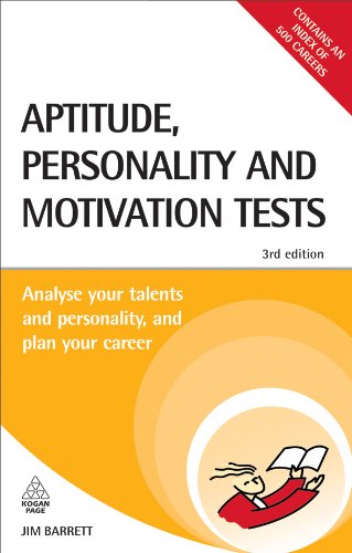 Aptitude Personality And Motivation Tests Analyse Your Talents And Personality And Plan Your Career Testing Series Third Edition Jim Barrett
