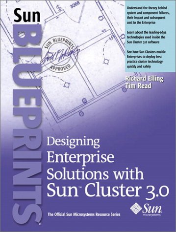 Designing Enterprise Solutions With Sun Cluster 30 1st Richard Elling