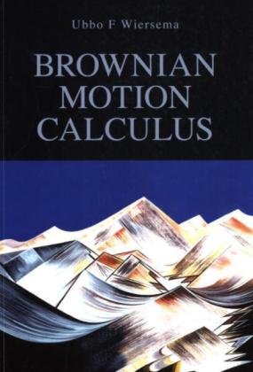 Brownian Motion Calculus Ubbo Wiersema