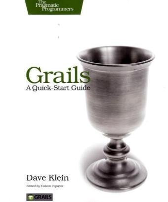 Grails A Quickstart Guide 1st Edition Dave Klein