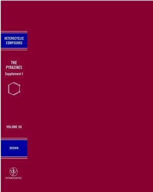 The Chemistry Of Heterocyclic Compounds Supplement I Chemistry Of Heterocyclic Compounds A Series Of Monographs Volume 58 Supplement D J Brown