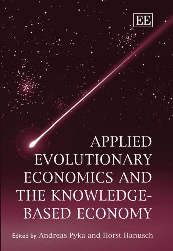 Applied Evolutionary Economics And The Knowledgebased Economy Andreas Pyka