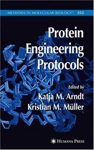 Protein Engineering Protocols 1st Edition Hidetoshi Kono Wei Wang