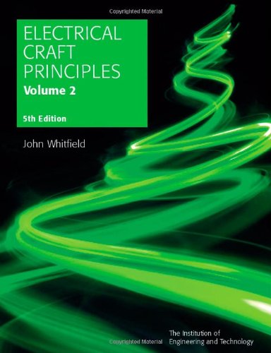 Electrical Craft Principles 5th Edition Volume 2 Iee 5th Revised Edition Jf Whitfield